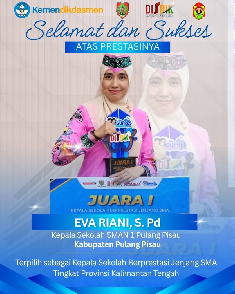 Selamat Atas Prestasi Gemilang Ibu Eva Riani S.Pd. Kepala SMAN 1 Pulang Pisau Raih Juara 1 Kepala Sekolah Berprestasi Tingkat Provinsi Kalteng 2026